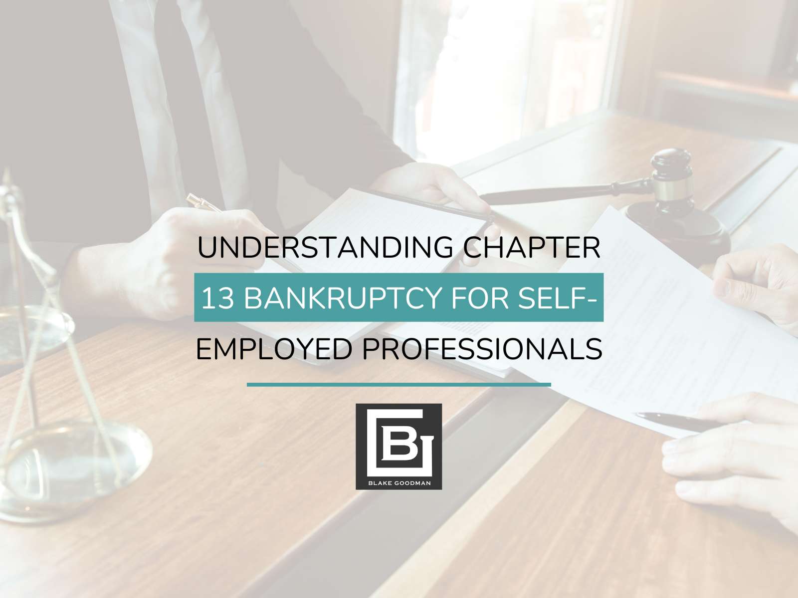 Understanding Chapter 13 Bankruptcy For Self-Employed Professionals